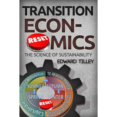Transition Economics: The Science of Sustainability