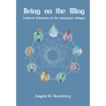 Being on the Wing: Feathered Reflections on the Enneagram Subtypes: Feathered Reflections on the Enneagram Subtypes