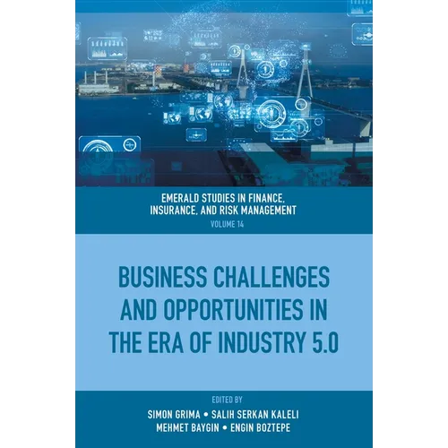 Business Challenges and Opportunities in the Era of Industry 5.0