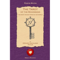 The Tarot of the Bohemians: The Most Ancient Book in the World