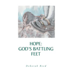 Hope: God's Battling Feet - Paperback