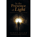 In the Presence of Light: A Funeral Director's Journey from Mourning to Mediumship