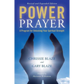 Power Prayer: A Program for Unlocking Your Spiritual Strength
