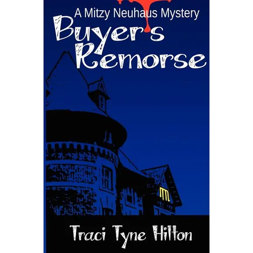 Buyer's Remorse: A Mitzy Neuhaus Mystery