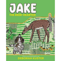 Jake the Deer-Hearted