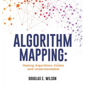 Algorithm Mapping: Making Algorithms Visible and Understandable