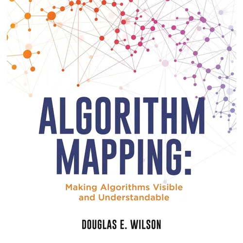 Algorithm Mapping: Making Algorithms Visible and Understandable