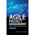 Agile Project Management (2nd Edition): A Nuts and Bolts Guide to Success