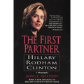 The First Partner: Hillary Rodham Clinton