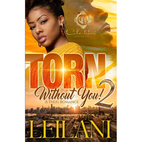 Torn Without You 2: A Thug Romance Finale