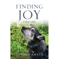 Finding Joy: A Dog's Tale
