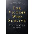 For Victims Who Survive: A Story of the Oklahoma City Bombing