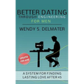 Better Dating Through Engineering for Men