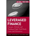 Leveraged Finance: Concepts, Methods, and Trading of High-Yield Bonds, Loans, and Derivatives