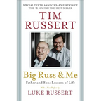 Big Russ and Me: Father and Son: Lessons of Life
