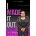 I Made It Out: With a Sound Mind