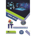 IT Fundamentals: Everything you need to know about IT