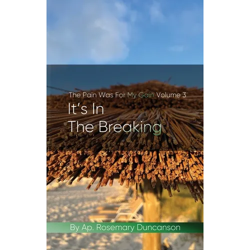 It's In the Breaking
