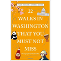 22 Walks in Washington, DC That You Must Not Miss