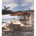 Frank Lloyd Wright on the West Coast
