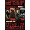 Cryptozoology: Bigfoot, Chupacabra, Wendigo & Mothman