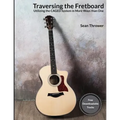 Traversing the Fretboard: Utilizing the CAGED System in More Ways than One