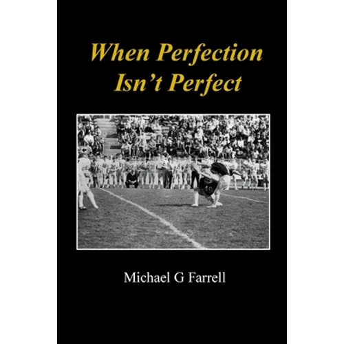 When Perfection Isn't Perfect