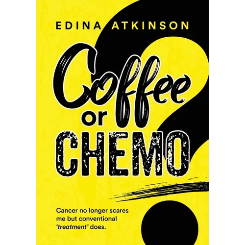 Coffee or Chemo?