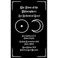 The Stone of the Philosophers: An Alchemical Tract