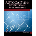 AutoCAD 2014 Beginning and Intermediate
