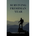 Surviving Freshman Year