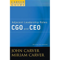 A Carver Policy Governance Guide, Adjacent Leadership Roles: Cgo and CEO