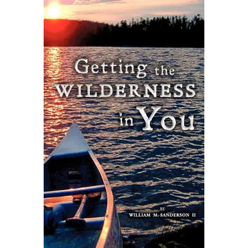 Getting the Wilderness in You