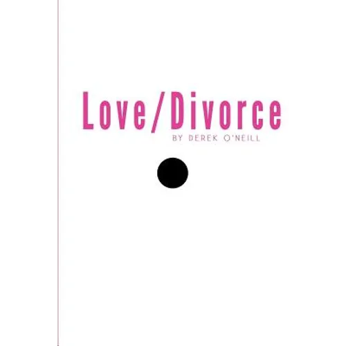 Love/Divorce: Soulmate or Cellmate?