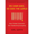 As China Goes, So Goes the World