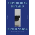 Shimmering Details, Volume I: A Memoir