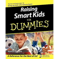 Raising Smart Kids for Dummies