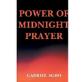 Power of Midnight Prayer