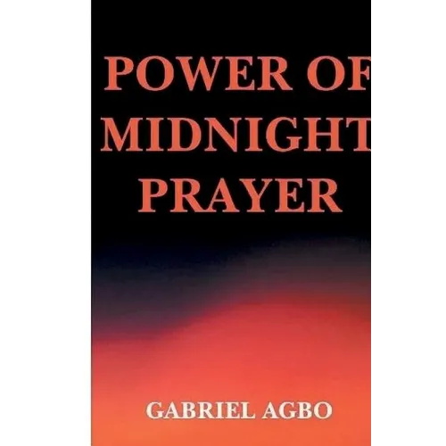 Power of Midnight Prayer