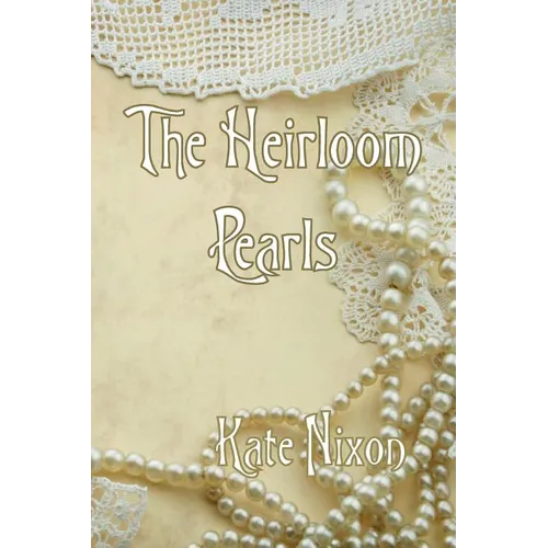 The Heirloom Pearls