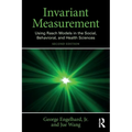 Invariant Measurement: Using Rasch Models in the Social, Behavioral, and Health Sciences