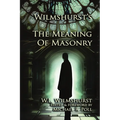 Wilmshurst's The Meaning of Masonry
