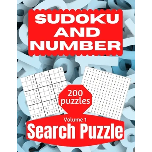 Sudoku And Number Search Puzzle: Large Print Activity Puzzle Book for Adults and Seniors with Solutions Vol 1