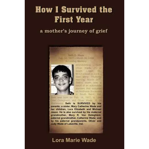How I Survived the First Year: a mother's journey of grief