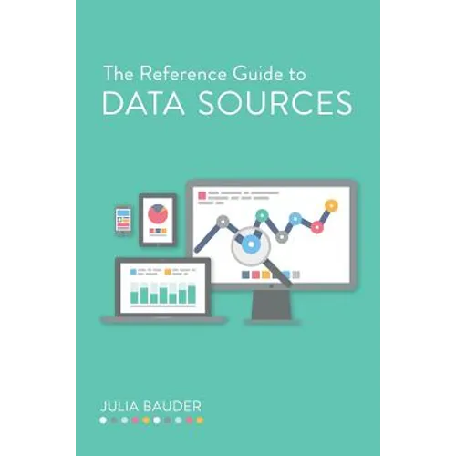 The Reference Guide to Data Sources