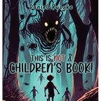 This is NOT a Children's Book! - Hardcover