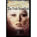 The Secret of Clarice Lispector. the Truth Never Told