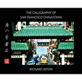 The Calligraphy of San Francisco Chinatown