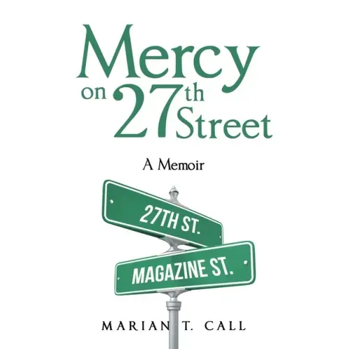 Mercy on 27Th Street: A Memoir