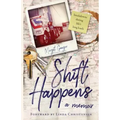 Shift Happens: breakdowns during life's long hauls